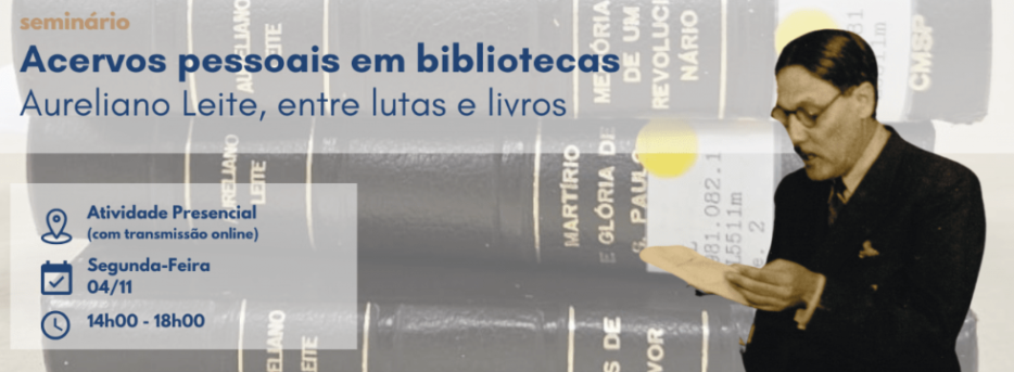 Inscrições abertas: Acervos Pessoais em Bibliotecas